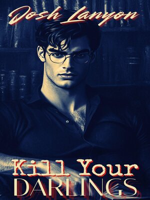 cover image of Kill Your Darlings